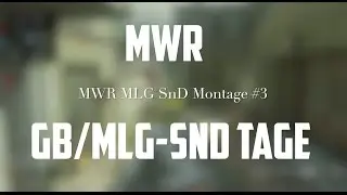 MWR - MLG GAMEBATTLES SnD Montage #3