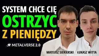 System monetarny, a ZŁOTO i SREBRO | Mateusz Siekierski, Łukasz Witta