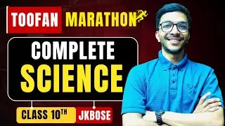 COMPLETE SCIENCE | CLASS 10 JKBOSE | FULL SYLLABUS REVISION | BOARD EXAM 2025 | BRAIN GAIN ACADEMY