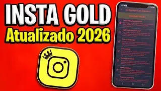 SAIU!🎉INSTA GOLD 2026 ATUALIZADO COM V&Aacute;RIAS FUN&Ccedil;&Otilde;ES (COMO BAIXAR E INSTALAR)