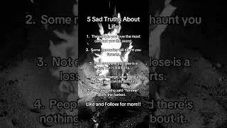 5 Sad Truths About Life