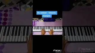 En unidad - G&eacute;nesis Campos cover piano 