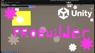 ProBuilder in Unity Introduction Tutorial 2026