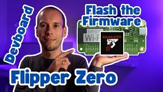 🐬Flipper Zero Developerboard - Marauder Firmware flashen - Tutorial (#046)