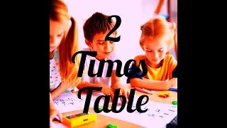 2 Times Table|kids poem| kids study material| poem in english