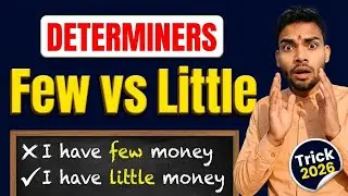 Determiners: Few, A few, The few और Little, A little, The little का सही Use | Best Trick