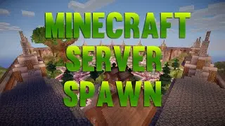 Minecraft - Factions / Hub Server Spawn [1.7 - 1.12] [FREE DOWNLOAD]