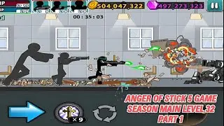 ANGER OF STICK 5 😱 Season Mode Level 32 Part 1 | Sabse Mushkil Level Clear 😤🔥 