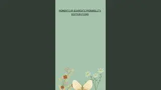 Moments of Bivariate Probability Distributions