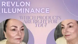 My Honest Take on Revlon Illuminance Products
