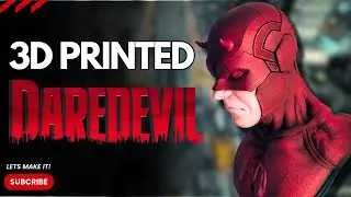 Can I Do Daredevil Justice? Lets Make Daredevil Using 3D Printing