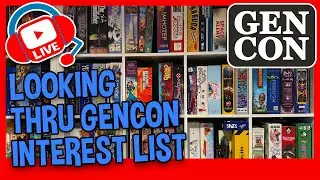 GENCON 2024 BOARD GAME INTEREST LIST STREAM