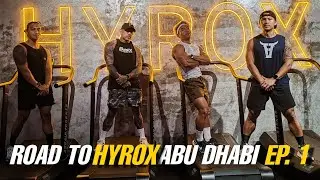 ROAD TO HYROX ABUDHABI - EP. 1