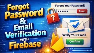 Firebase Authentication Complete Guide: Email Verify + Password Reset