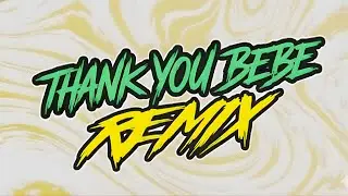THANK YOU BB ♪ - [FIESTERO REMIX] - JUSTIN QUILES ✘ DJ SNAYDER ✘ DRAG&Oacute;N MUSIC ✘ DJ SEBA