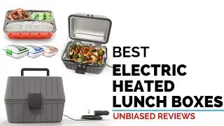 10 Best Electric Heated Lunch Boxes 2020 | Handpicked - Unbiased Review & Ranking