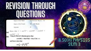 Sample Paper Solutions | De Moivre&rsquo;s Theorem & Trigonometric Identity | Mathematical Physics-III