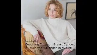 Coaching Through Breast Cancer: A Journey of Strength in Midlife