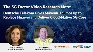 5G Factor Mavenir gets go ahead from Deutsche Telekom to replace Huawei