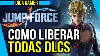 COMO Liberar / Desbloquear TODOS os personagens DLC do JUMP FORCE - Passo a Passo