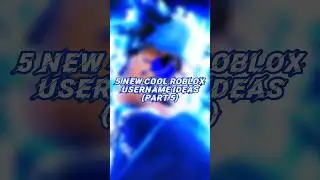 🔥Top 5 COOL Roblox Username Ideas (Part 5) #shortsfeed #shorts #viral #trending #roblox