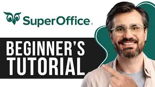 SuperOffice CRM Tutorial for Beginners | How to Use SuperOffice CRM 2026
