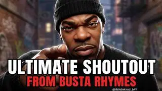 Thisis50 Throwback : Ultimate Shoutout to BroadwayAllDay from Busta Rhymes!