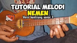 TUTORIAL MELODI || NEMEN kentrung senar 3 by TARIPANG