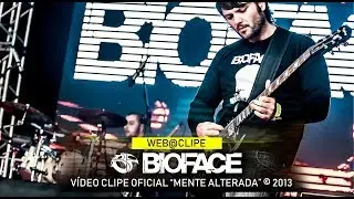 BIOFACE &bull; Mente Alterada [WEB@CLIPE] #biofacemusic #bioface