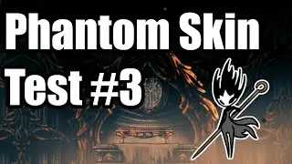 Phantom Skin test 3 (Silksong) (Act 3 map spoilers)