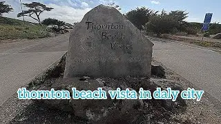 Thornton Beach Vista in Daly City walk