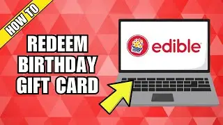How To Redeem Edible Arrangements Birthday Gift