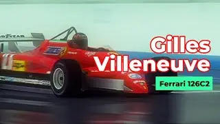 Gilles Villeneuve On The Edge | Ferrari 126C2 (1982)