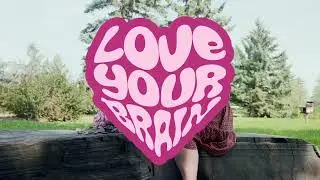 Love your Brain (Montage 2) | CannabisSense | AGLC