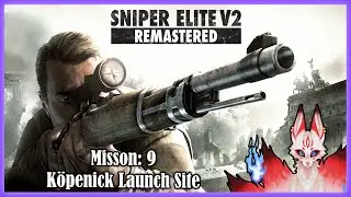 Sniper Elite V2 K&ouml;penick Launch Site Mission 9 (No commentary playthrough)