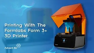 PRINTING PARTS with FORMLABS FORM 3+