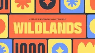 Wildlands Festival 2024/25 Incoming 😏