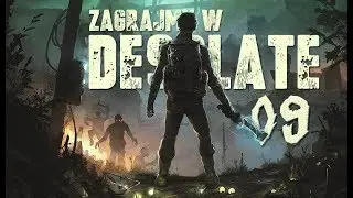 Zagrajmy w Desolate - NOWY SURVIVAL HORROR! (09) - Odkrywamy mapę!