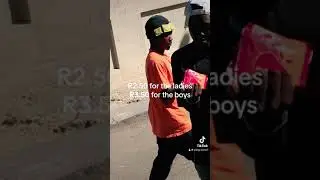 R2.50 for the ladies R3.50 for the boys