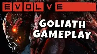 Evolve - Goliath Gameplay - Hiding in Plain Sight!