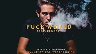 BASE DE RAP BOOMBAP UNDERGROUND - Fuck World - USO LIBRE - FREE USE 2019