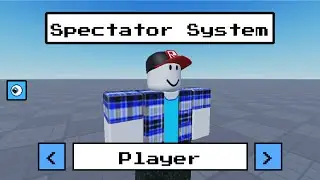 Roblox Studio - Spectator System