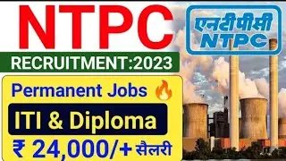 NTPC Recruitment 2023 | NTPC ITI & Diploma Job's Vacancy | NTPC ITI New Jobs | NTPC Latest Vacancy