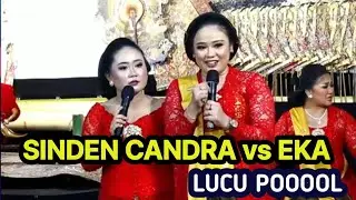 CANDRA VS EKA PODO NGAPAKE