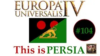 Europa Universalis IV - This is Persia Achievement #104