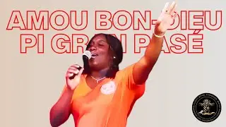 AMOU BON-DIEU PI GRAN PASÉ BEBC Service: