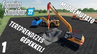 Farming Simulator 22 | TERRAFARM, alak&iacute;tsd a t&aacute;jat g&eacute;pekkel! | Modbemutat&oacute; #1