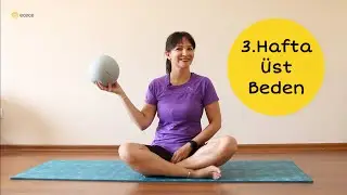 3 HaftalıK Sıkılaşma Programı 3. Hafta I Üst Beden