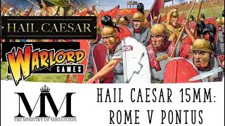 Hail Caesar 2nd Edition: Rome vs Pontus, Mithridatic War, #warlordgames #hailCaesar