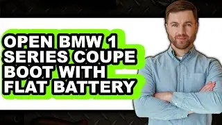 How To Open BMW 1 Series Coupe Boot With Flat Battery - Full Guide